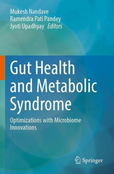 Gut Health and Metabolic Syndrome