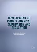 Development of China’s Financial Supervision and Regulation