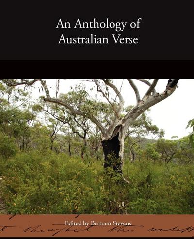 An Anthology of Australian Verse