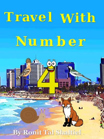 Travel with Number 4 (The Adventures of the Numbers, #9)