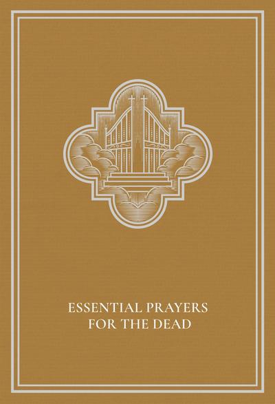 Essential Prayers for the Dead