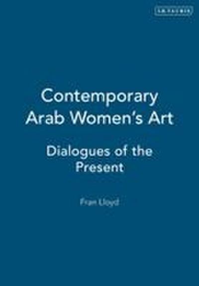 Contemporary Arab Women’s Art