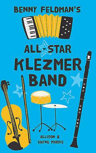 Benny Feldman’s All-Star Klezmer Band
