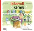 liebevoll & kernig. Bd.2