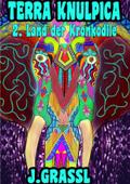 Terra Knulpica Band 2