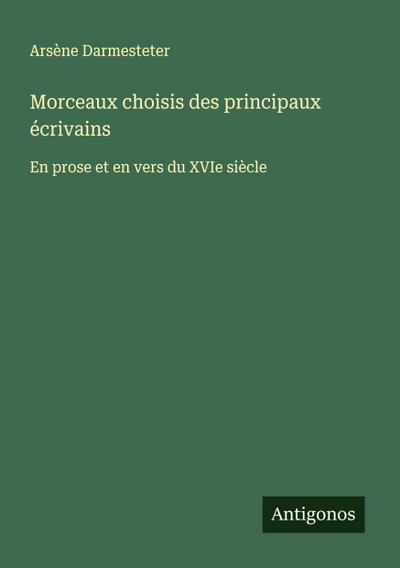 Morceaux choisis des principaux écrivains