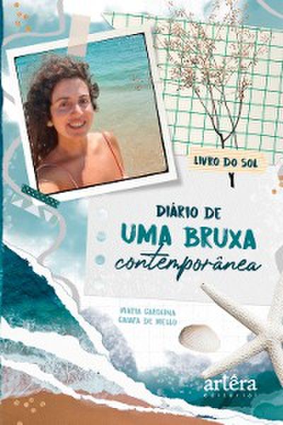 Diário de uma Bruxa Contemporânea : Livro do Sol