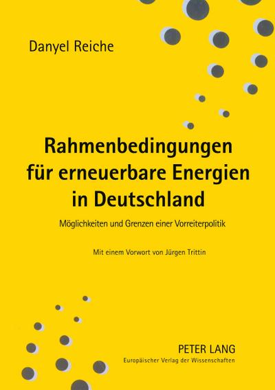 Rahmenbedingungen für erneuerbare Energien in Deutschland