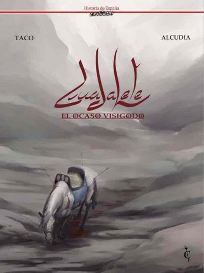 Guadalete : el ocaso visigodo