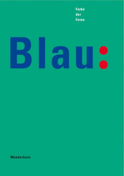 Blau: Farbe der Ferne, Sonderausgabe