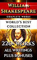 William Shakespeare Complete Works - World’s Best Collection