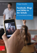 Facebook, Blogs und Wikis in der Schule