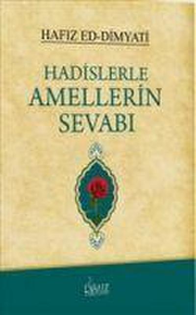 Hadislerle Amellerin Sevabi