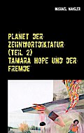 Planet der Zehnwortdiktatur (Teil 2)