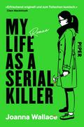 My Life as a Serial Killer