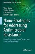 Nano-Strategies for Addressing Antimicrobial Resistance