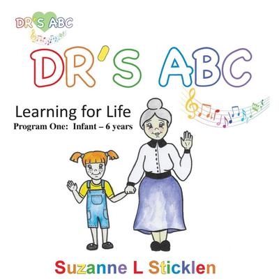 Sticklen, S: DR’S ABC Learning for Life - Program One
