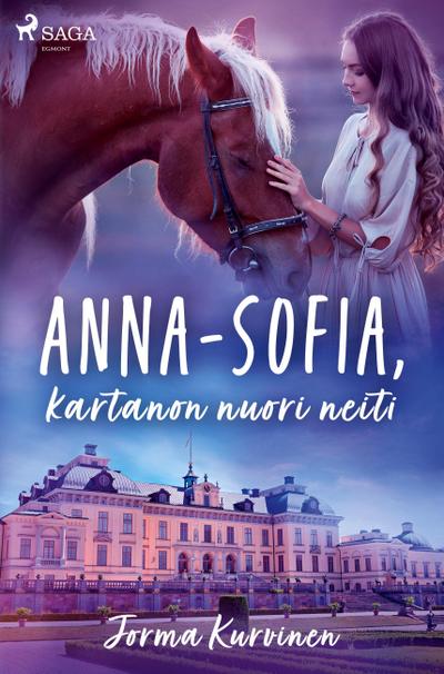Anna-Sofia, kartanon nuori neiti