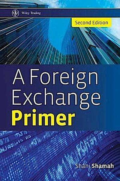 A Foreign Exchange Primer