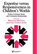 Expertise Versus Responsiveness In Children`s Worlds