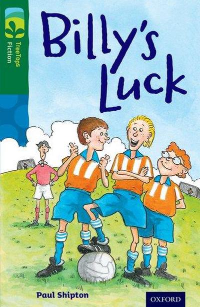 Oxford Reading Tree TreeTops Fiction: Level 12 More Pack A: Billy’s Luck