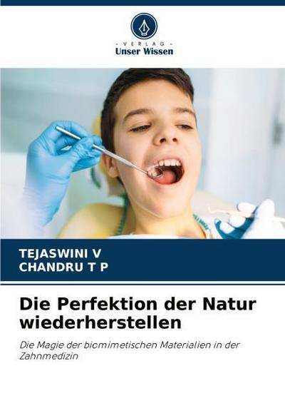 Die Perfektion der Natur wiederherstellen