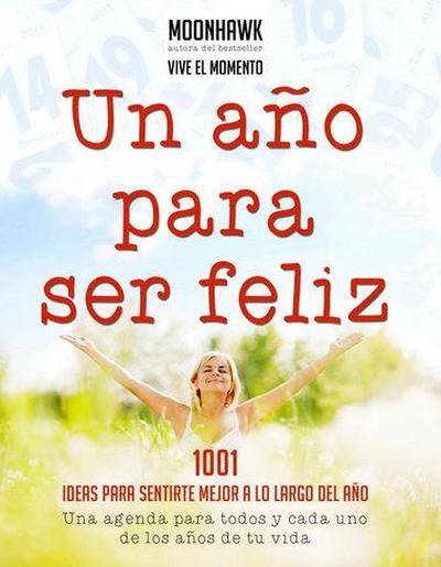 Un Año Para Ser Feliz