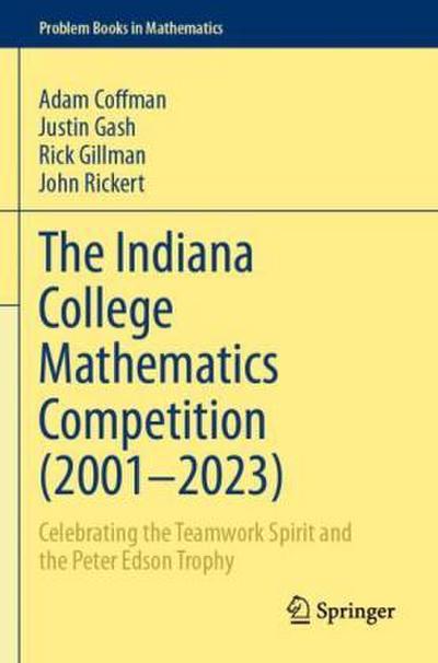 The Indiana College Mathematics Competition (2001¿-2023)