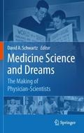 Medicine Science and Dreams