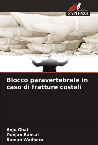 Blocco paravertebrale in caso di fratture costali