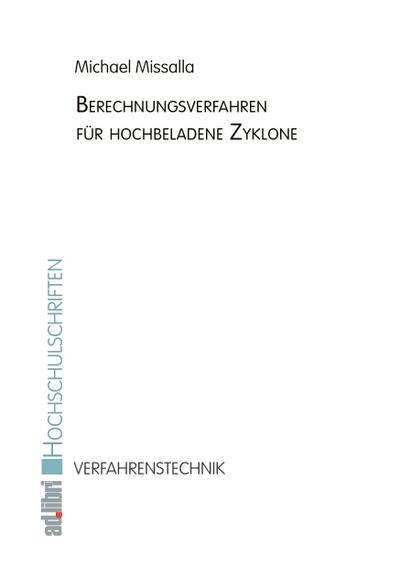Berechnungsverfahren für hochbeladene Zyklone