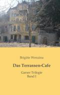 Das Terrassen-Cafe: Band I