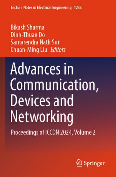 Advances in Communication, Devices and Networking