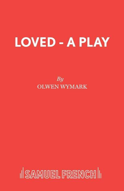 Loved - A Play