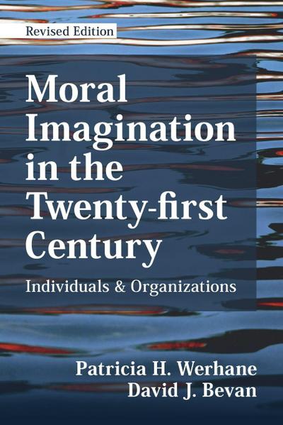 Moral Imagination in the Twenty-first Century