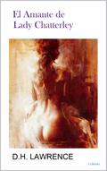 EL AMANTE DE LADY CHATTERLEY - DH Lawrence