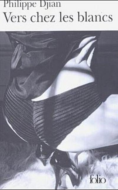 Vers chez les blancs