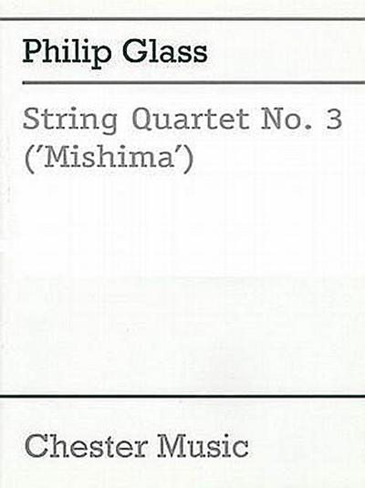 String Quartet No. 3 (’Mishima’)
