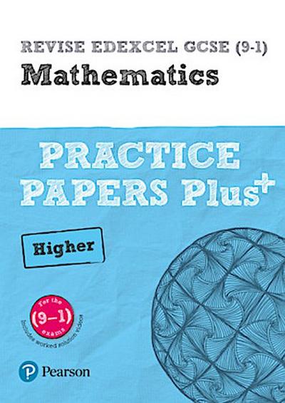 Pearson REVISE Edexcel GCSE Maths (Higher) Practice Papers Plus - for 2026, 2027 exams