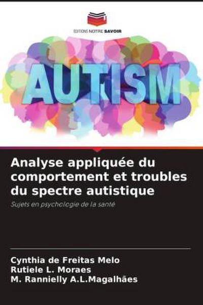Analyse appliquée du comportement et troubles du spectre autistique