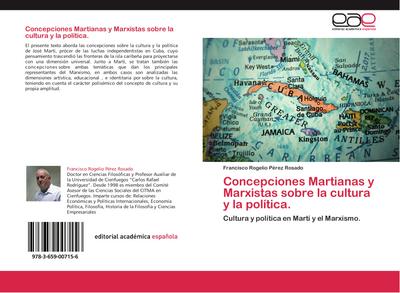 Concepciones Martianas y Marxistas sobre la cultura y la política.