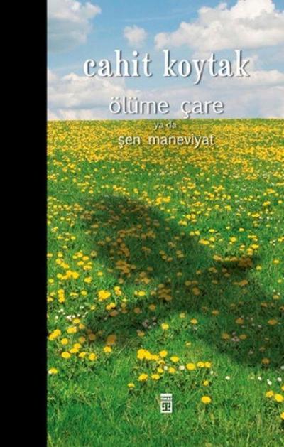 Ölüme Care Ya Da Sen Maneviyat Ciltli