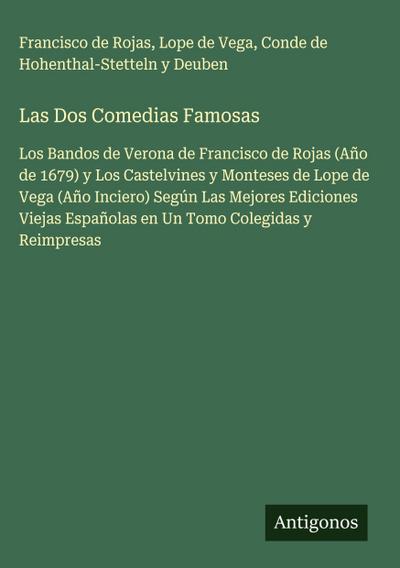 Las Dos Comedias Famosas