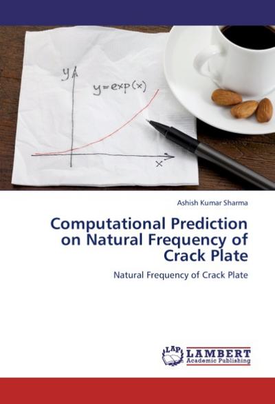 Computational Prediction on Natural Frequency of Crack Plate