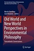 Old World and New World Perspectives in Environmen