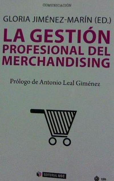 La gestión profesional del merchandising
