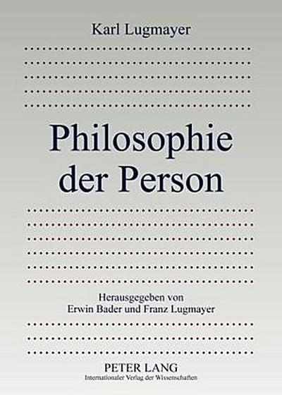 Philosophie der Person