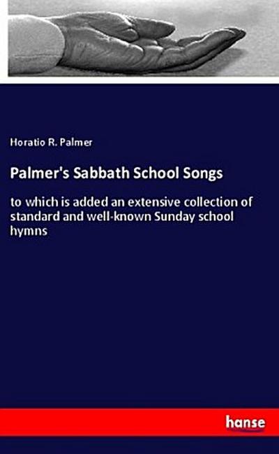 Palmer’s Sabbath School Songs