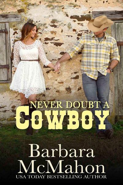 Never Doubt A Cowboy