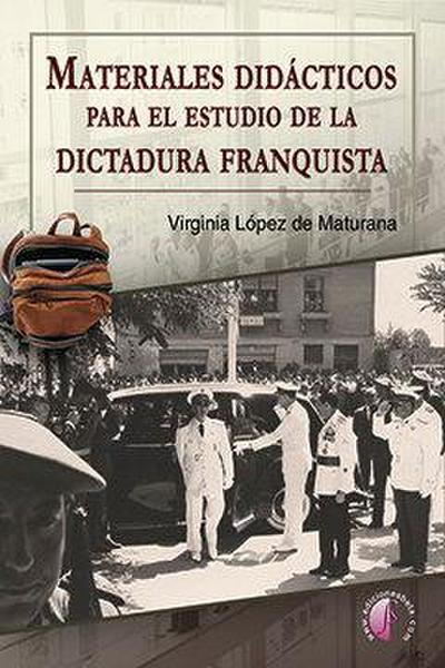 Materiales didácticos para el estudio de la dictadura franquista
